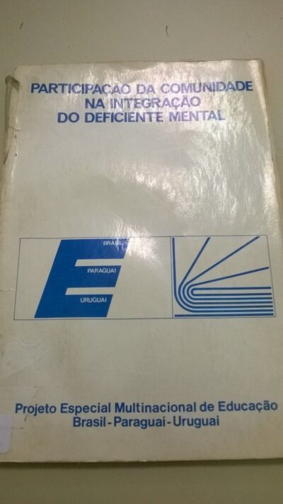 Participação da comunidade na integração do deficiente mental