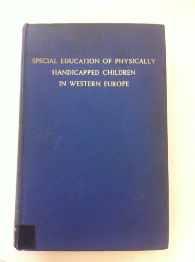 Special education of physically handicapped children in Western Europe