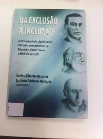 Da exclusão à inclusão