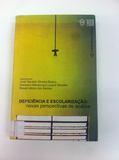 Deficiência e escolarização: novas perspectivas de análise