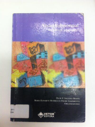 Visão subnormal: um enfoque educacional