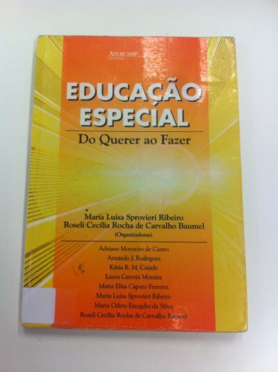Educação especial: do querer ao fazer