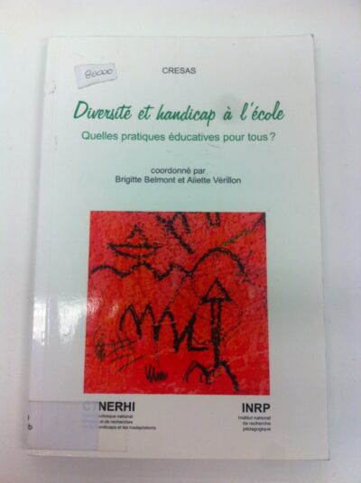 Diversité et handicap à l'école: quelles pratiques éducatives pour tous?