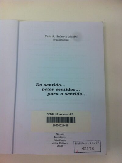 Do sentido... pelos sentidos... para o sentido - Imagem 2