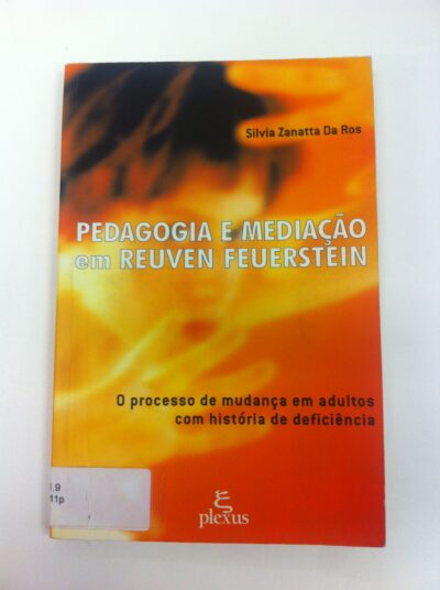 Pedagogia e mediação em Reuven Feuerstein: o processo de mudança em adultos com história de deficiência