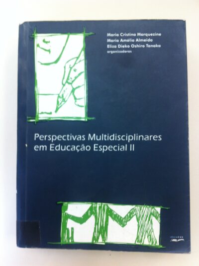 Perspectivas multidisciplinares em educação especial II