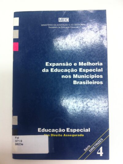 Expansão e melhoria da educação especial nos municípios Brasileiros