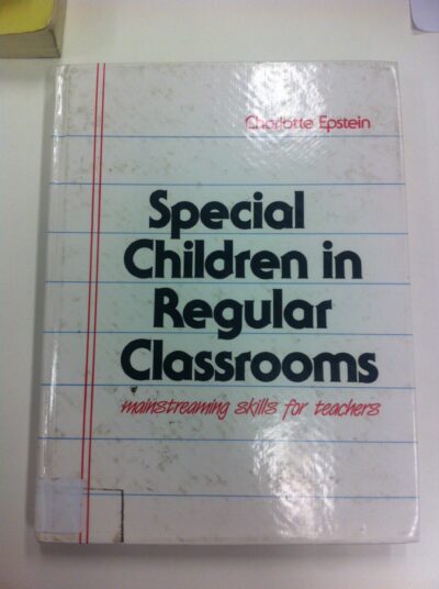 Special children in regular classrooms: mainstreaming skills for teachers