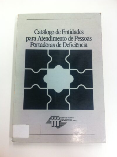 Catálogo de entidades para atendimento de pessoas portadoras de deficiência