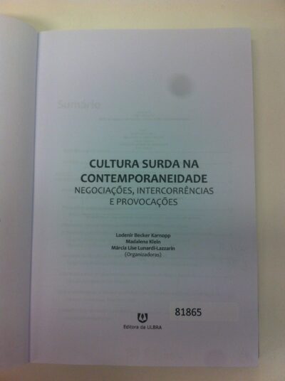 Cultura surda na contemporaneidade: negociações, intercorrências e provocações - Imagem 2