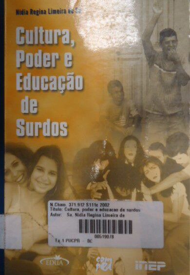 Cultura, poder e educação de surdos