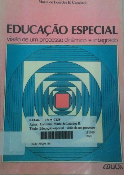 Educação especial: visão de um processo dinâmico e integrado