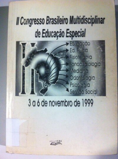 Anais do II Congresso brasileiro multidisciplinar de educação especial
