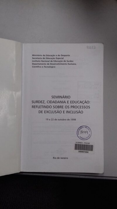 Anais do Seminário: Surdez, cidadania e educação: refletindo sobre os processos de exclusão e inclusão - Imagem 2