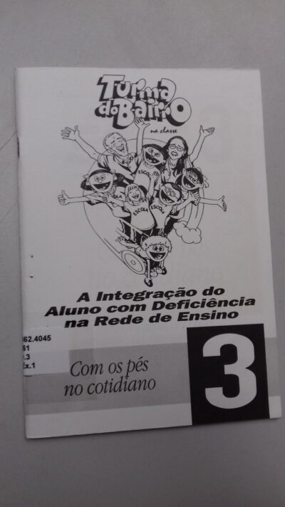 A integração do aluno com deficiência na rede de ensino