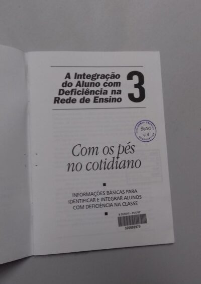 A integração do aluno com deficiência na rede de ensino