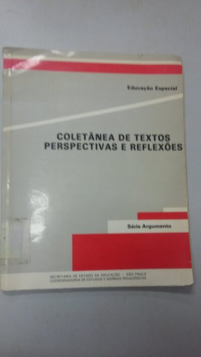 Educação especial: perspectivas e reflexões - coletânea de textos