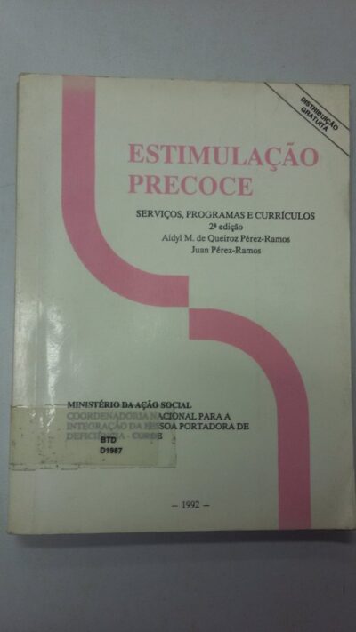 Estimulação precoce: servicos, programas e curriculos