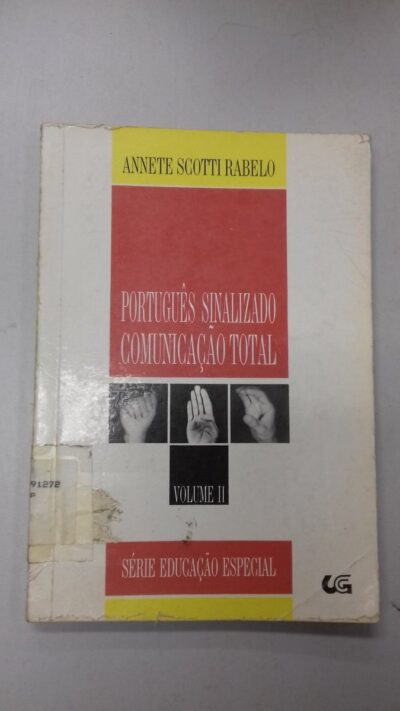 Português sinalizado: comunicação total