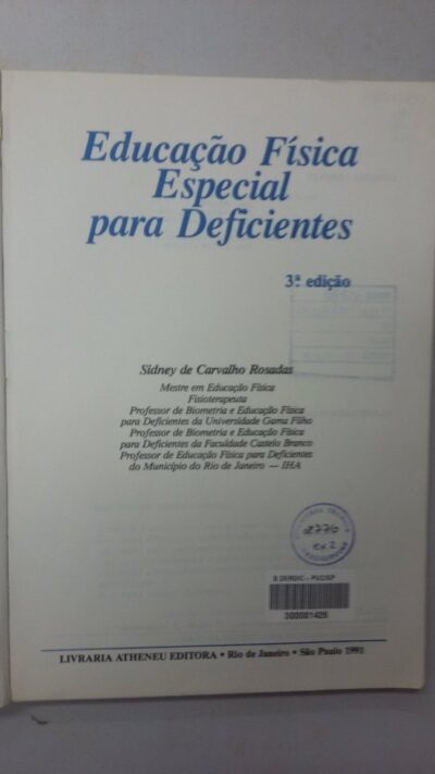 Educação física especial para deficientes: fundamentos da avaliação e aplicabilidade de programas sensórios motores em deficientes - Imagem 3