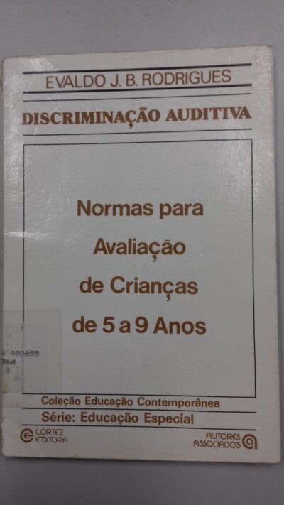 Discriminação auditiva: normas para avaliação de crianças de 5 a 9 anos