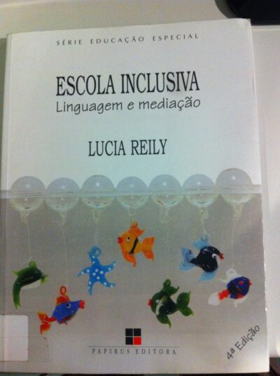 Educação inclusiva: linguagem e mediação