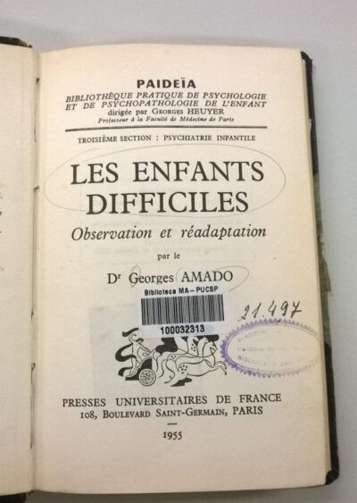 Les enfants difficiles: observation et réadaptation