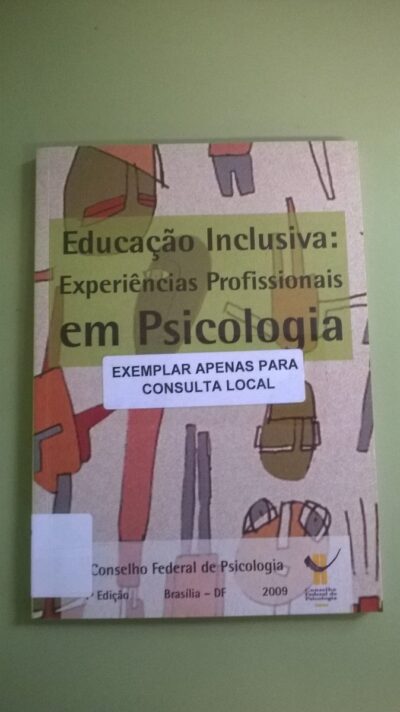 Educação inclusiva: experiências profissionais em psicologia