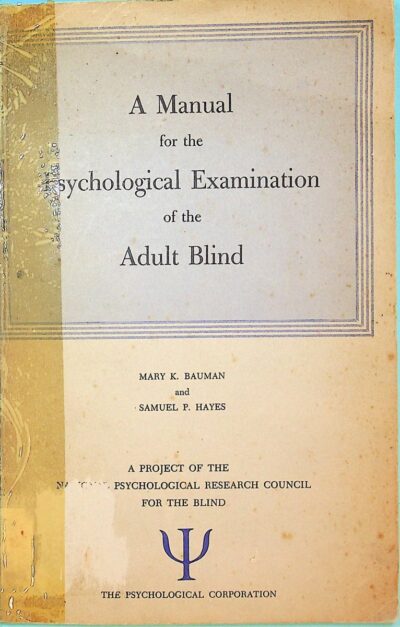 A manual for the psychological examination of the adult blind