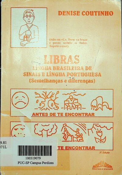 Libras: língua brasileira de sinais e língua portuguesa (semelhanças e diferenças)