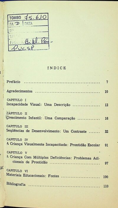Crescimento, aprendizagem e desenvolvimento da criança visualmente incapacitada do nascimento a idade escolar - Imagem 3