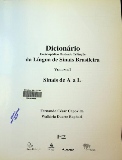 Dicionário enciclopédico ilustrado trilíngue da língua de sinais brasileira Vol I - Imagem 2