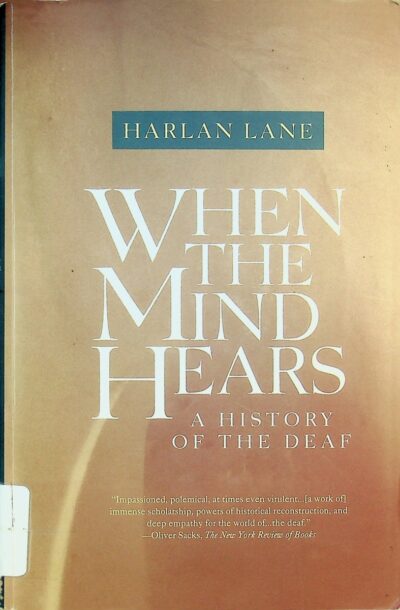 When the mind hears: a history of the deaf