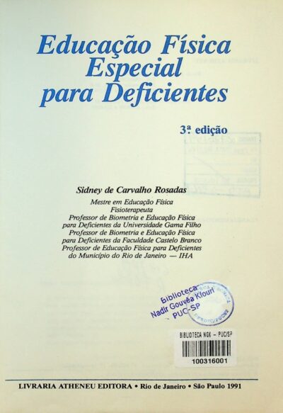 Educação física especial para deficientes: fundamentos da avaliação e aplicabilidade de programas sensórios motores em deficientes - Imagem 2