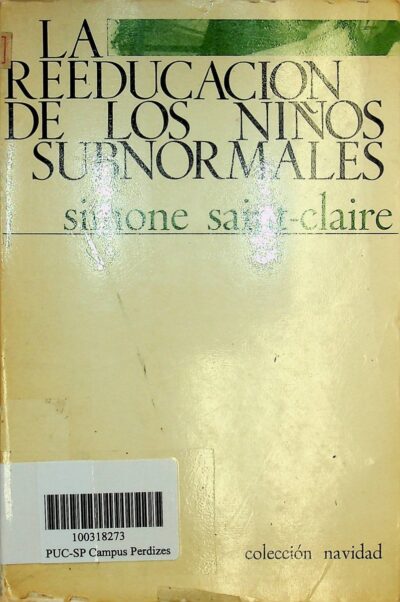 La reeducacion de los ninos subnormales