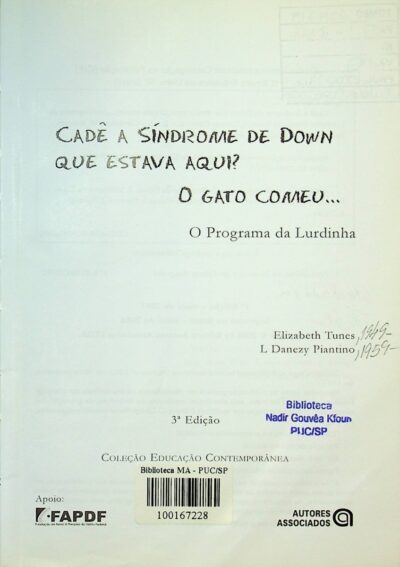 Cadê a Síndrome de Down que estava aqui?: o gato comeu ...: o Programa da Lurdinha - Imagem 2