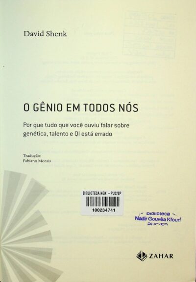 O genio em todos nos: por que tudo que voce ouviu falar sobre genetica, talento e QI esta errado - Imagem 2