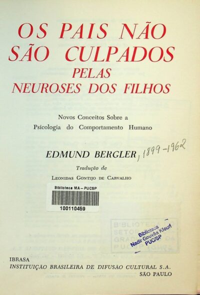 Os pais nao sao culpados pelas neuroses dos filhos: novos conceitos sobre a psicologia do comportamento humano - Imagem 2