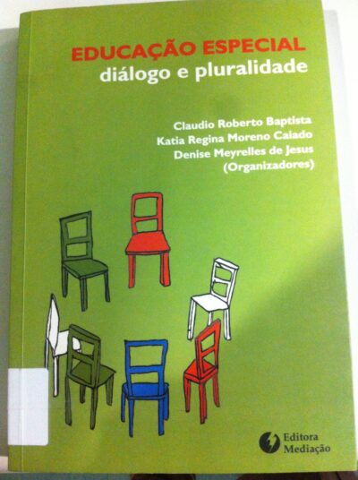 Educação especial: diálogo e pluralidade