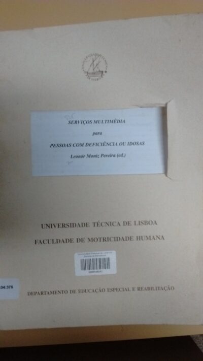 Serviços multimédia para pessoas com deficiência ou idosas