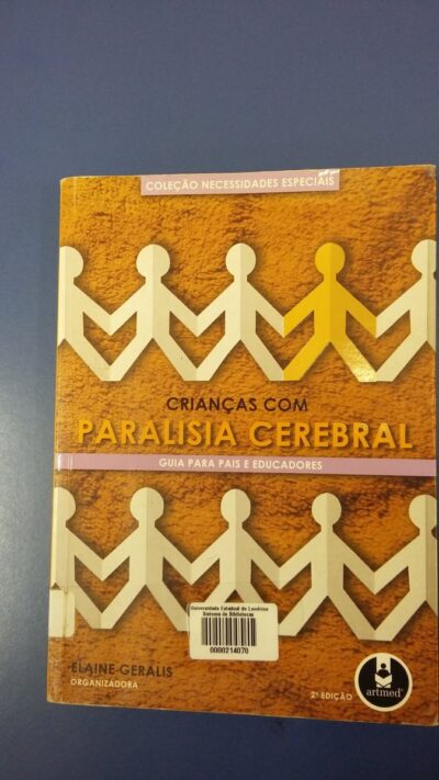 Crianças com paralisia cerebral: guia para pais e educadores
