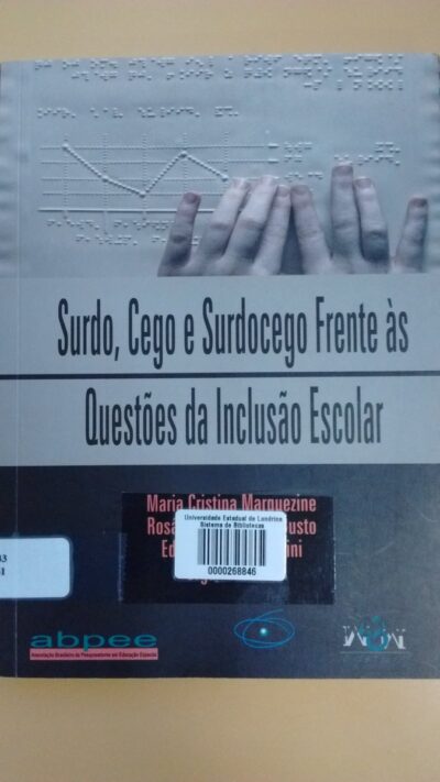 Surdo, cego e surdocego frente às questões da inclusão escolar