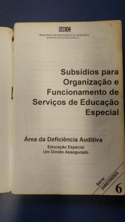 Subsídios para a organização e funcionamento de serviços de educação especial: área de deficiência auditiva - Image 3