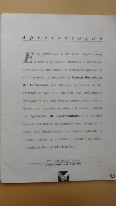 Pessoa portadora de deficência: integrar é o primeiro passo - Imagem 3