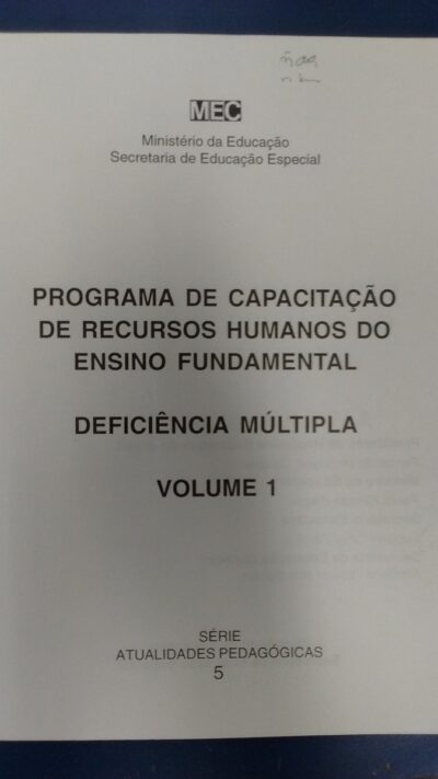 Programa de capacitação de recursos humanos do ensino fundamental: deficiência múltipla vol. I - Imagem 2