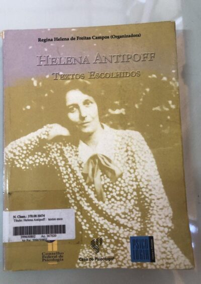 Helena Antipoff: textos escolhidos