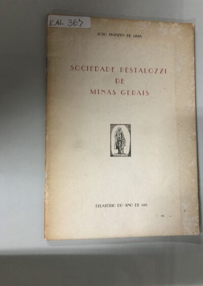 Sociedade Pestalozzi de Minas Gerais: Relatório do ano de 1971