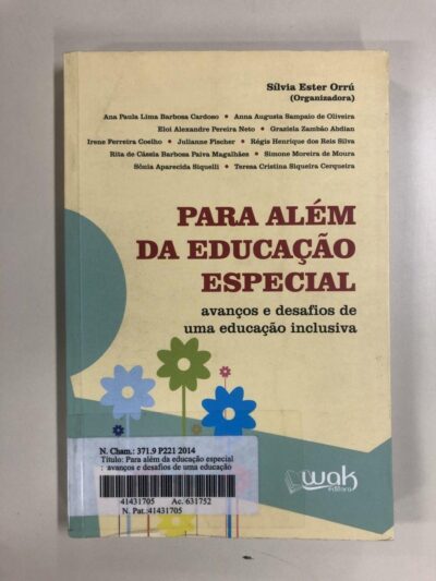 Para além da educação especial:  avanços e desafios de uma educação inclusiva