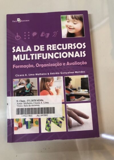 Sala de recursos multifuncionais: formação, organização e avaliação