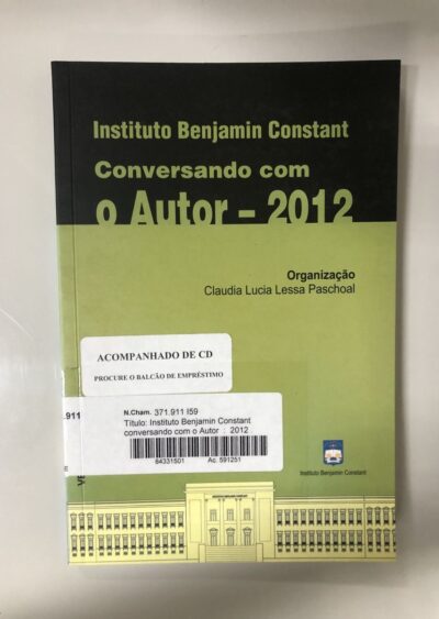 Instituto Benjamin Constant conversando com o autor-2012